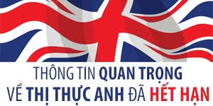 Thông tin quan trọng về thị thực Anh đã hết hạn