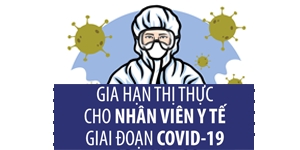 Gia hạn thị thực cho nhân viên y tế trong giai đoạn Coronavirus (COVID-19)