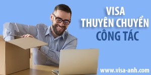 Thủ tục xin visa thuyên chuyển công tác đến Anh